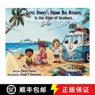 Danny Bus Little 9781732851504 Cities 4周达 Atlantis; Dream Goodness the