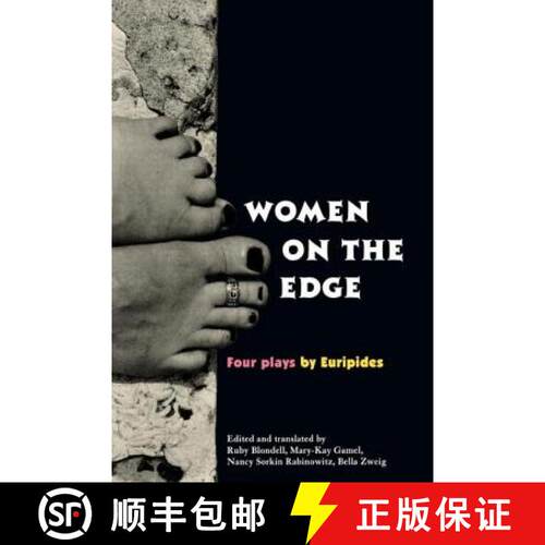 【3-4周达】Women on the Edge: Four Plays by Euripides Alcestis Medea Helen Iphigenia at Aulis [9780415907743]