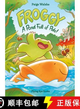 【3-4周达】Froggy: A Pond Full of Pals! : A Pond Full of Pals! [9781838742195]