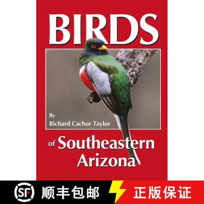 【3-4周达】Birds of Southeastern Arizona [9780964081079]