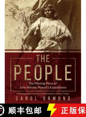 【3-4周达】The People: The Missing Piece of John Wesley Powell's Expeditions [9781684548941]