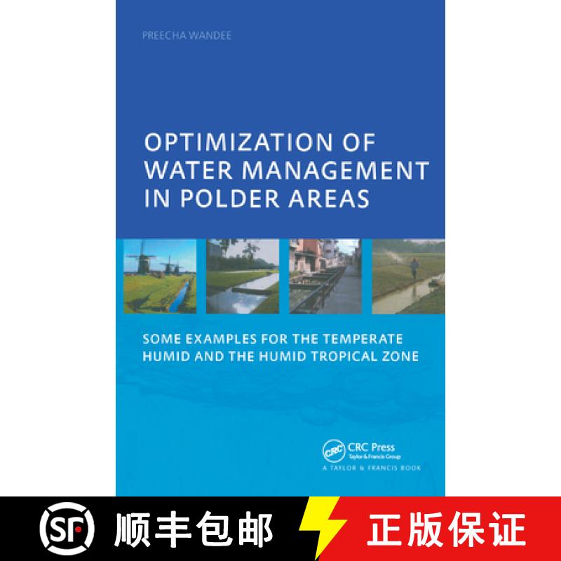【3-4周达】Optimization of Water Management in Polder Areas : Some Examples for the Temperate Humid a... [9780415375559]