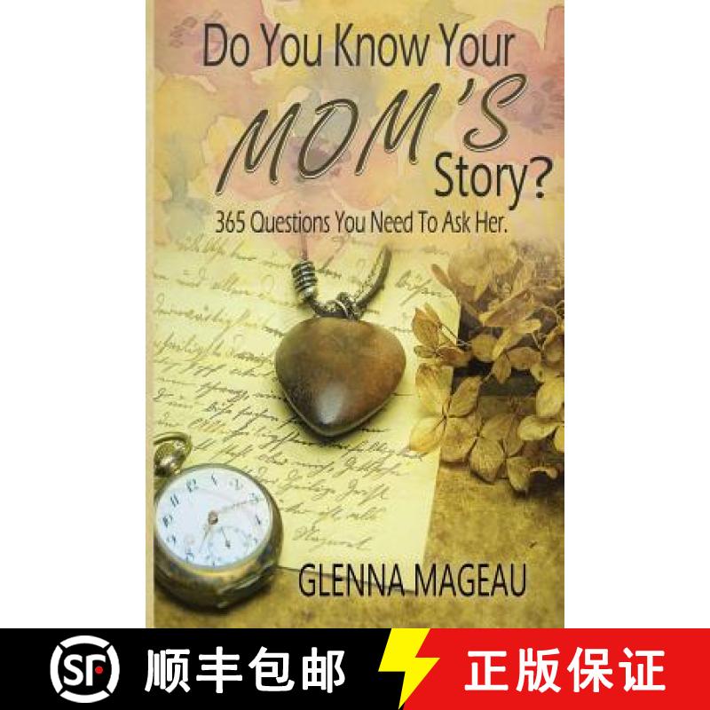 【3-4周达】Do You Know Your Mom's Story?: 365 Questions You Need to Ask Her [9781775269816]