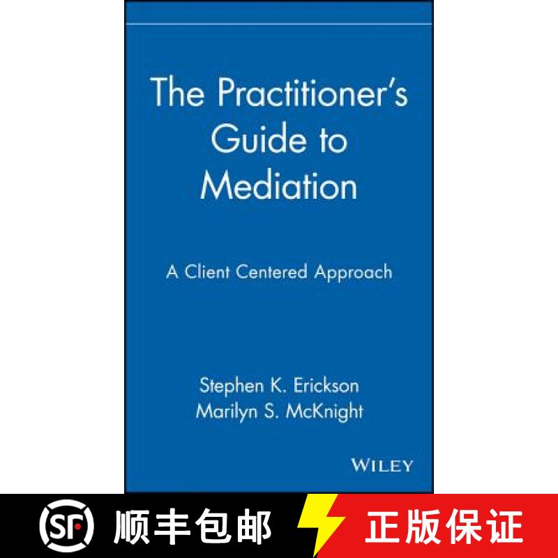 【3-4周达】The Practitioner'S Guide To Mediation: A Client-Centered Approach [Wiley心理学] [9780471353683]