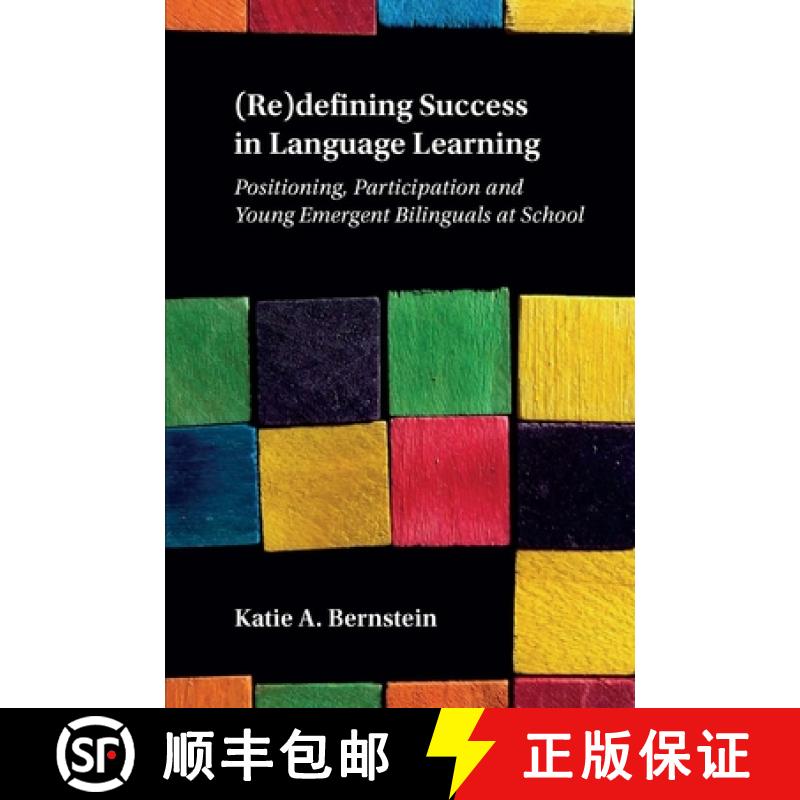 【3-4周达】(Re)defining Success in Language Learning : Positioning, Participation and Young Emergent ... [9781788928984]