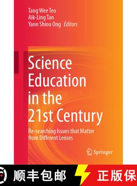 【3-4周达】精装 Science Education in the 21st Century : Re-searching Issues that Matter from Differen... [9789811551543]