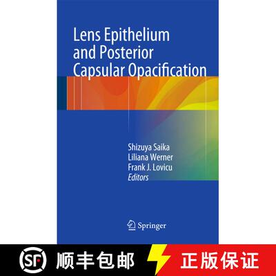【3-4周达】精装 Lens Epithelium and Posterior Capsular Opacification [9784431542995]