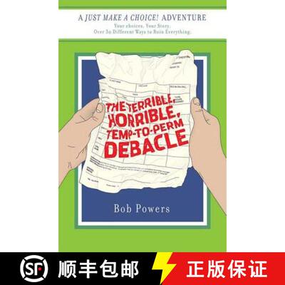 【3-4周达】The Terrible, Horrible, Temp-To-Perm Debacle: Book Two in the Just Make a Choice! Series [9780312377359]