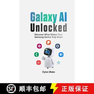 【3-4周达】Galaxy AI Unlocked: Discover What Makes Your Samsung Device Truly Smart [9781304032270]