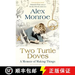 【3-4周达】Two Turtle Doves: A Memoir of Making Things [9781408841204]