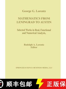 【3-4周达】Mathematics from Leningrad to Austin: George G. Lorentz' Selected Works in Real, Functiona... [9781461253310]