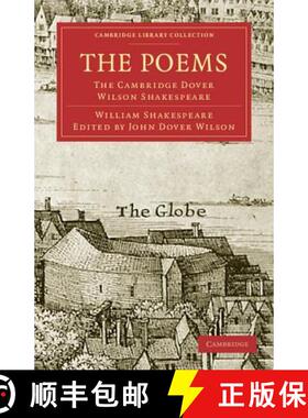【3-4周达】Poems: The Cambridge Dover Wilson Shakespeare - The Poems: The Cambridge Dover Wilson Shak... [9781108005999]