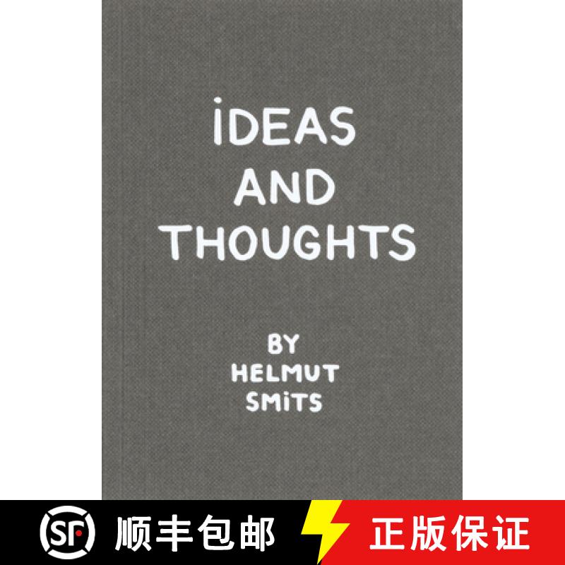 【2-3周达】Ideas and Thoughts by Helmut Smits [9789491677106]