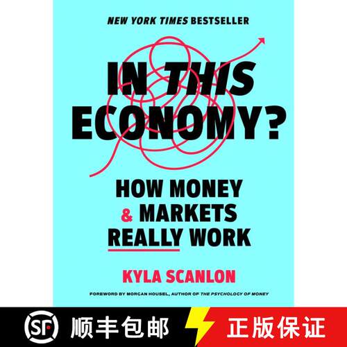 精装 In This Economy?: How Money and Markets Really Work [9780593727874]