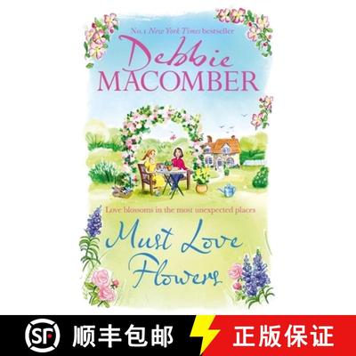 【3-4周达】Must Love Flowers : an unputdownable story of love and friendship from the New York Times ... [9781408730140]