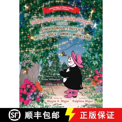 【3-4周达】Piddle Diddle, the Widdle Penguin, and the Synchronous Fireflies of the Great Smoky Mountains [9781954978423]
