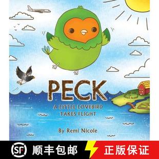 Little Lovebird Takes 预订 9780998879123 Flight Peck