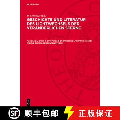 【3-4周达】精装 Enthaltend Ergänzende Literatur Bis 1954 Für Die Bis 1938 Benannten Sterne: Gllvs-B... [9783112784440]