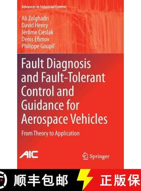 【3-4周达】Fault Diagnosis and Fault-Tolerant Control and Guidance for Aerospace Vehicles: From Theor... [9781447153122]
