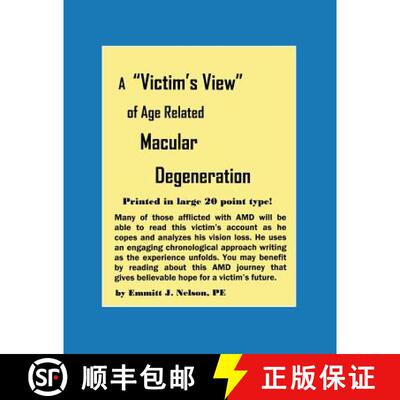 【3-4周达】A Victim's View of Age Related Macular Degeneration [9780979168567]