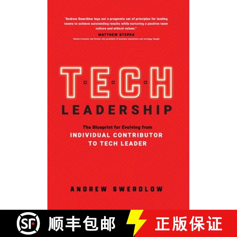 【3-4周达】Tech Leadership: The Blueprint for Evolving from Individual Contributor to Tech Leader [9798988984900]