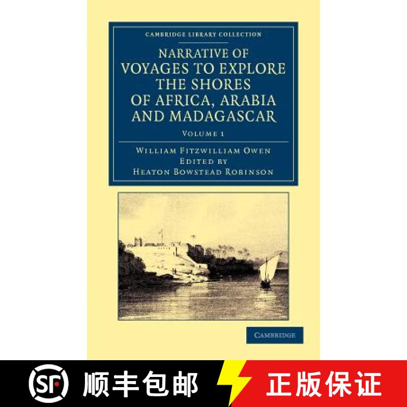 【3-4周达】Narrative of Voyages to Explore the Shores of Africa, Arabia, and Madagascar: Performed in... [9781108050630]