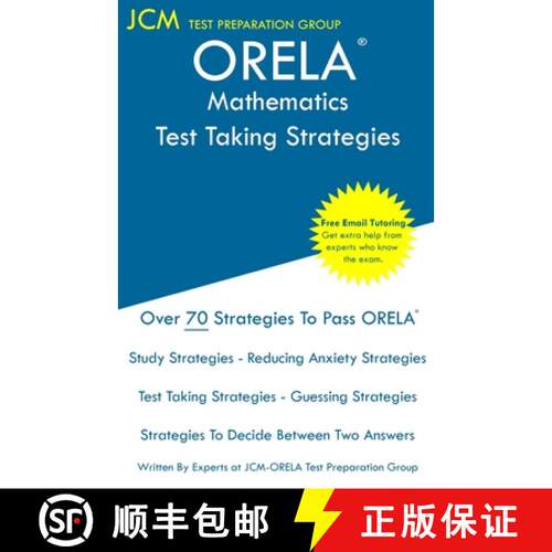 【3-4周达】ORELA Mathematics - Test Taking Strategies: ORELA Math Exam - Free Online Tutoring - New 2... [9781647688363]
