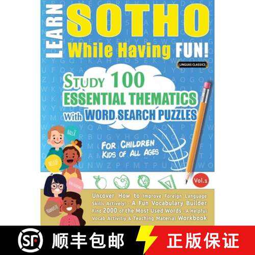 【3-4周达】Learn Sotho While Having Fun! - For Children: Kids of All Ages - Study 100 Essential Thema... [9798349001277]