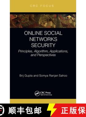 【3-4周达】Online Social Networks Security: Principles, Algorithm, Applications, and Perspectives [9780367707354]