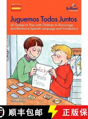 预订 Juguemos Todos Juntos - 20 Games to Play with Children to Encourage and Reinforce Spanish Langua... [9781903853955]