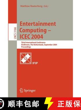 【3-4周达】Entertainment Computing - ICEC 2004 : Third International Conference, Eindhoven, The Nethe... [9783540229476]