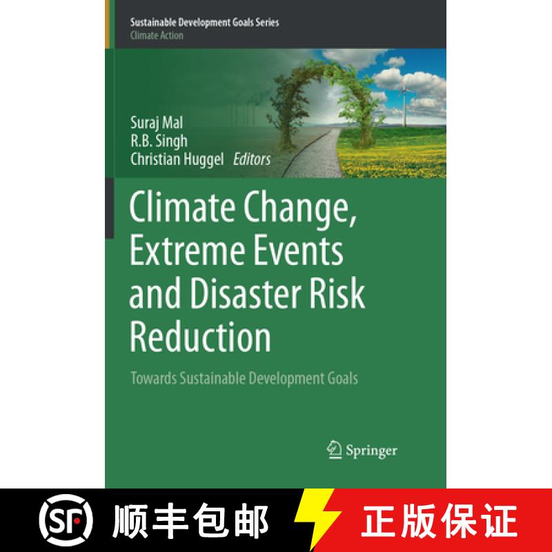 【3-4周达】Climate Change, Extreme Events and Disaster Risk Reduction: Towards Sustainable Developmen... [9783319859187]