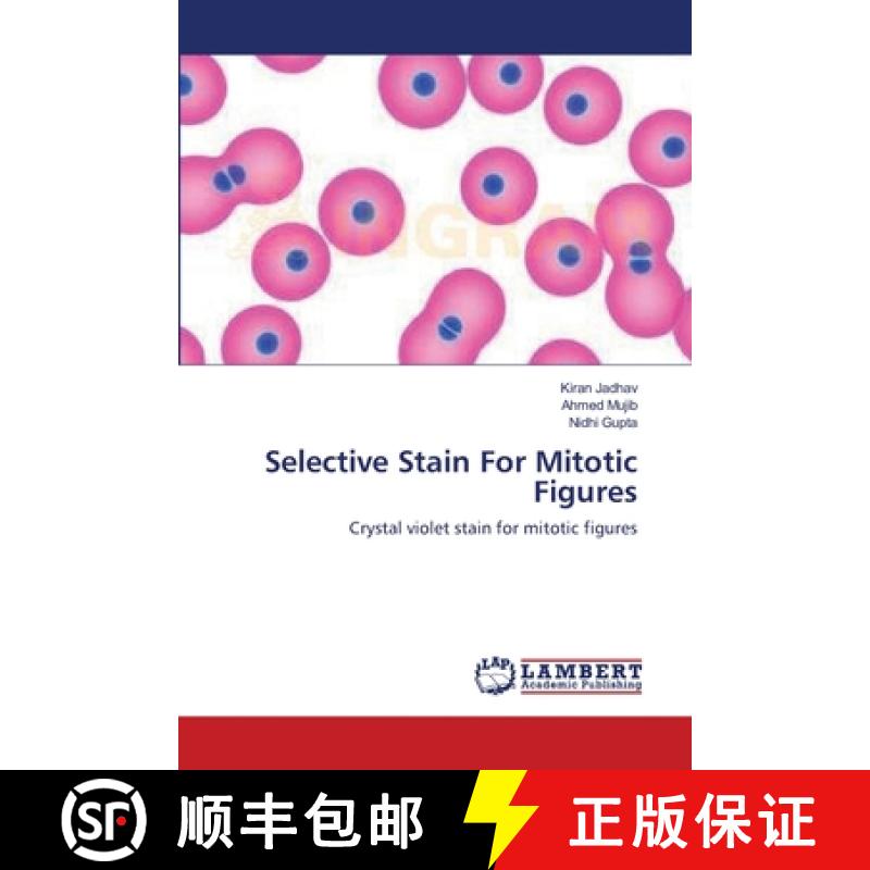 预订 Selective Stain For Mitotic Figures [9783659140013]