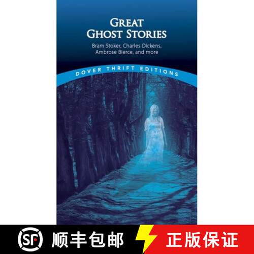预订 Great Ghost Stories: Bram Stoker, Charles Dickens, Ambrose Bierce and more [9780486272702]