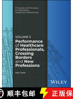 【3-4周达】Performance of Healthcare Professionals, Crossing Borders and New Professions, Volume 3 [9781394333592]