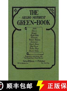 【3-4周达】The Negro Motorist Green-Book: 1940 Facsimile Edition [9781684116560]