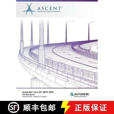 【3-4周达】AutoCAD Civil 3D 2017 (R1) For Surveyors - Imperial: Autodesk Authorized Publisher [9781943184293]
