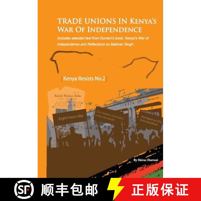 【2-3周达】Trade Unions in Kenya's War of Independence [9789966189097]