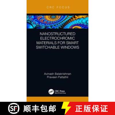 【3-4周达】精装 Nanostructured Electrochromic Materials for Smart Switchable Windows [9781138361577]