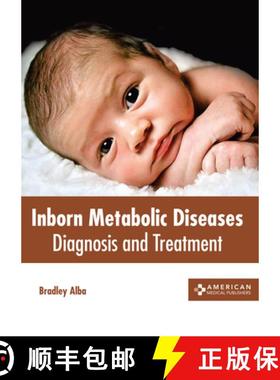 预订 Inborn Metabolic Diseases: Diagnosis and Treatment [9781639271207]