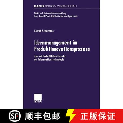 【3-4周达】Ideenmanagement im Produktinnovationsprozess : Zum wirtschaftlichen Einsatz der Informatio... [9783824471829]