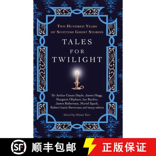 【3-4周达】Tales for Twilight: Two Hundred Years of Scottish Ghost Stories [9781846976520]