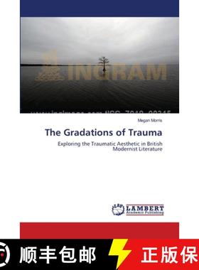 预订 The Gradations of Trauma [9783659622205]