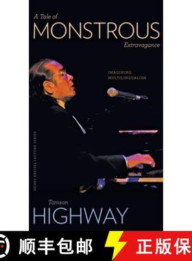 【3-4周达】A Tale of Monstrous Extravagance: Imagining Multilingualism [9781772120417]