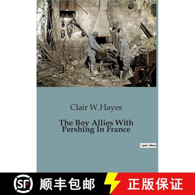 【3-4周达】The Boy Allies With Pershing In France [9791041950560]