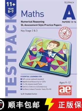【3-4周达】11+ Maths Year 5-7 Testpack A Papers 13-16: Numerical Reasoning GL Assessment Style Practi... [9781910107027]