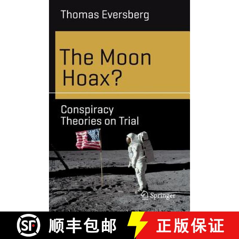 【3-4周达】The Moon Hoax? : Conspiracy Theories on Trial [9783030054595]