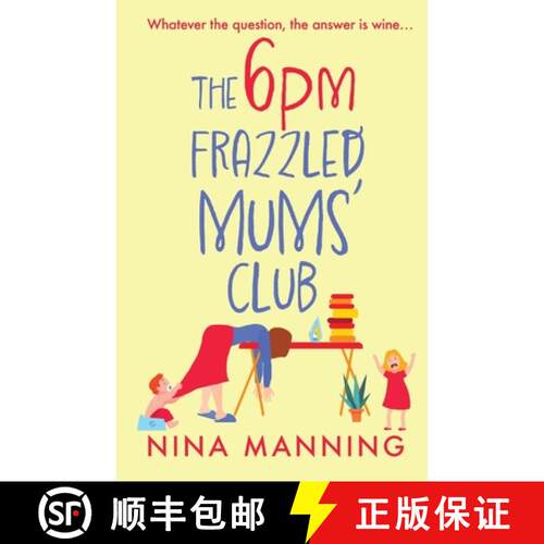 【3-4周达】6pm Frazzled Mums' Club: A BRAND NEW laugh-out-loud, relatable read from bestseller Nina M... [9781804265789]