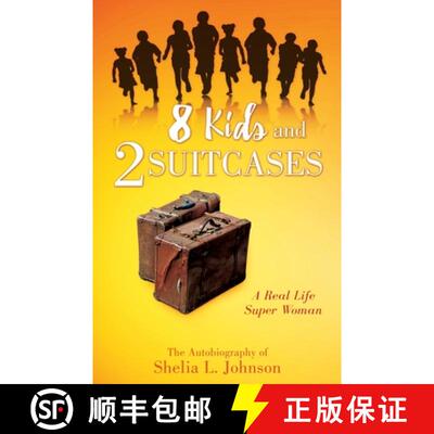 【3-4周达】8 Kids and 2 Suitcases: A Real Life Super Woman [9781545605875]