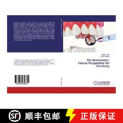预订 The Biomimetic: Future Perspective for Dentistry [9783659950322]